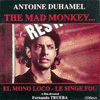 The Mad Monkey...