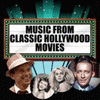  Music from Classic Hollywood Movies