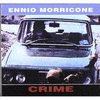  Ennio Morricone: Crime