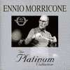  Ennio Morricone: The Platinum Collection