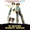  My Delicious Spaghetti Western