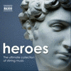  Heroes: The Ultimate Collection of Stirring Music