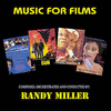  Music for Films: Randy Miller