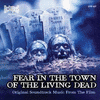  Fear in the Town of the Living Dead