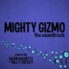  Mighty Gizmo - The Soundtrack