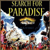  Search for Paradise