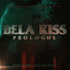  Bela Kiss: Prologue