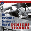 The World War II Documentary Music of Dimitri Tiomkin