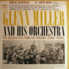  Glenn Miller and His Orchestra: The Golden Hits from His Original Sound Tracks