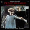  New Recordings from the Films of Franz Waxman