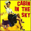  Cabin in the Sky