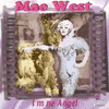  Mae West: I'm No Angel