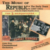 The Music of Republic: The Early Years 1937-1941