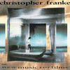 Christopher Franke: New Music for Films, Vol. 1