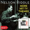  More Hit TV Themes - Nelson Riddle