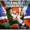  Shanghai Knights