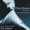  Fifty Shades of Grey: The Classic Album