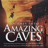  Journey into Amazing Caves