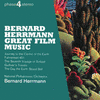  Bernard Herrmann: Great Film Music