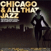  Chicago and All That Jazz
