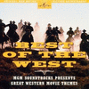  Best of the West: Great MGM Western Movie Themes