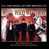  Wild Wild Westerns: Music of the West
