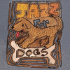  Jazz For Dogs