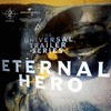  Universal Trailer Series - Eternal Hero