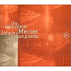 Johnny Mercer/Complete Songbooks