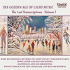 The Golden Age of Light Music: The Lost Transcriptions - Vol. 2