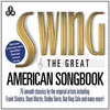  Swing: The Great American Songbook