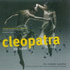  Cleopatra - The Ballet