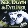  Sex, Death & Eyeliner: The Soundtrack