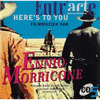  Here's To You - Filmmuziek Van Ennio Morricone