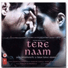  Tere Naam: Unfortunately a True Love Story