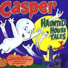  Casper, the Friendly Ghost: Haunted House Tales