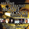  All Time Greatest Movie Songs Vol. 2