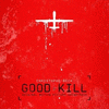  Good Kill