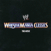  WrestleMania Classics: The Music