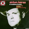 Le Troisime Homme: Anton Karas