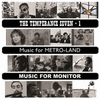  Music for Metro-Land / Music for Monitor