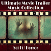 The Ultimate Movie Trailer Music Collection: Sci Fi/Horror