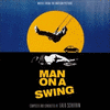 Man On A Swing / The President's Analyst