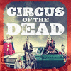  Circus of the Dead