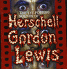 The Eye-popping sounds of Herschell Gordon Lewis