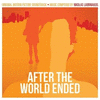  After the World Ended