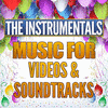 The Instrumentals: Music for Videos & Soundtracks