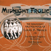  Midnight Frolic: The Broadway Theater Music of Louis A. Hirsch