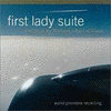  First Lady Suite - A Musical