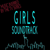  Girls Soundtrack